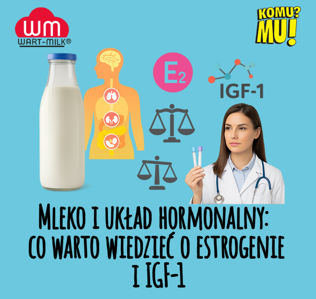 Mleko i układ hormonalny: co warto wiedzieć o estrogenie i IGF-1